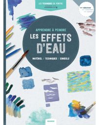 Apprendre à peindre les effets d'eau