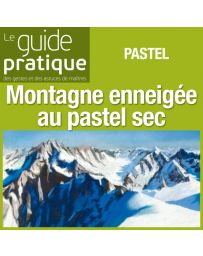 Paysage de montagne enneigée, pastel sec - Guide Pratique Numérique