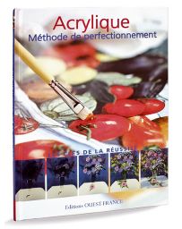 Acrylique - Méthode de perfectionnement