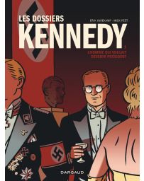 BD Les Dossiers Kennedy - Tome 1 - L'Homme qui voulait devenir président - Mick Peet (Scénario), Erik Varekamp (Dessin)