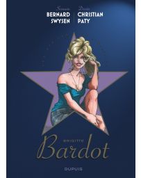 BD Les étoiles de l'histoire Tome 03 - Brigitte Bardot Bernard Swysen, Christian Paty