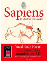 BD Sapiens Tome 1 - La naissance de l'humanité Yuval Noah Harari, David Vandermeulen, Daniel Casanave, Claire Champion (Coloriste)