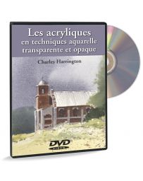 Les acryliques en techniques aquarelle transparente et opaque - DVD