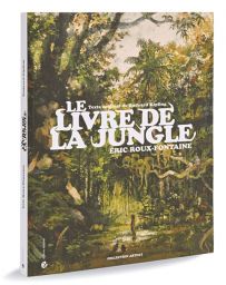 Éric Roux-Fontaine - Le livre de la jungle