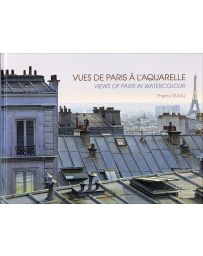 Views of Paris in Watercolour by Thierry Duval