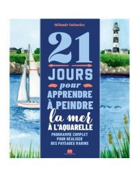 21 Jours pour apprendre à peindre la mer a l'aquarelle
