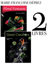 Marie-Françoise Déprez : 2 livres Florale Fantaisie et Green Creations