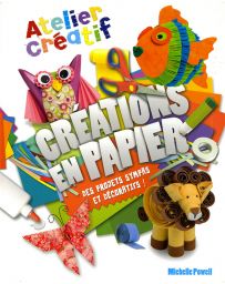 Atelier créatif pour les enfants - CRÉATIONS EN PAPIER