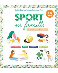 Sport en famille - 73 activités et enchaînements : échauffement, fitness, étirements, gym douce