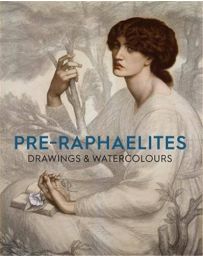 Pre-Raphaelite - Drawings and Watercolours Ashmolean's Collection