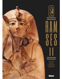 Ramsès II : le plus grand pharaon d'Égypte