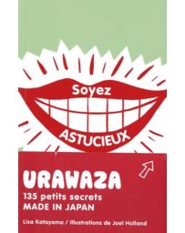 Urawaza - Trucs et astuces made in Japan