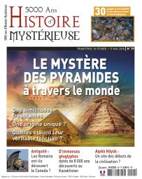 5000 ans d'histoire mystérieuse n°29 - Le mystère des pyramides à travers le monde