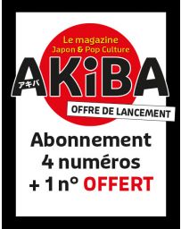 AKIBA - Abonnement 1 an (4 numéros) + 1 numéro OFFERT