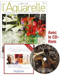 L'Art de l'Aquarelle n°31 + le CD-Rom du Livre numérique