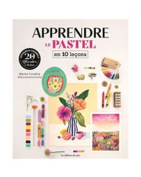 Apprendre le pastel en 10 leçons 