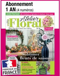 L'abonnement aux 4 prochains numéros du magazine ATELIER FLORAL