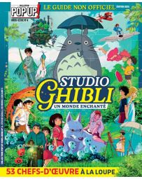 Studio Ghibli - Un monde enchanté - Pop Up Hors-série n°4