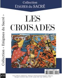 Collection Enigmes du Sacré n°12 - Les croisades