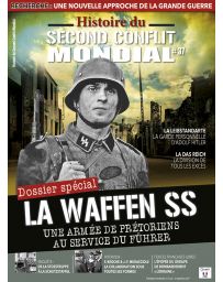 Histoire du Second Conflit Mondial 37 - La Waffen SS