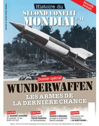 Histoire du Second Conflit Mondial 41 - Wunderwaffen, les armes de la dernière chance
