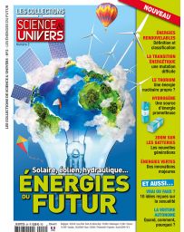 Les Collections de Sciences & Univers 02 - Energies du Futur : Solaire, éolien hydraulique