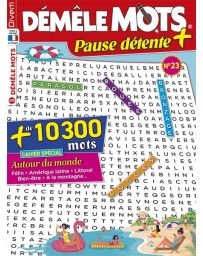 Démêle Mots Pause Détente 23 - Avec un cahier spécial "Autour du Monde"