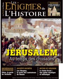 Jérusalem, au temps des Croisades - Les Énigmes de l'Histoire 39