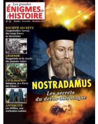 Les secrets de Nostradamus - Les Grandes Enigmes de l'Histoire 13