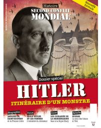Histoire du Second Conflit Mondial 44 - Hitler, itinéraire d'un monstre