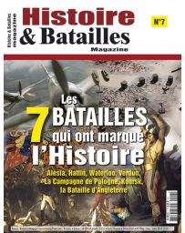 Histoire et Batailles Magazine n°7