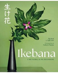 IKEBANA : L'art floral au fil des saisons
