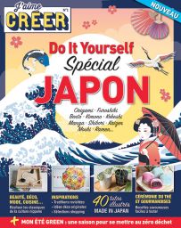 Do It Yourself spécial JAPON - J'aime Créer n.1