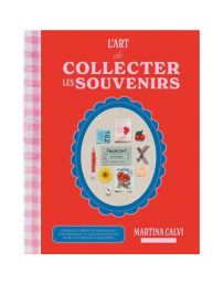 L'art de collecter les souvenirs