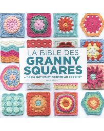 La bible des granny squares - + de 110 motifs et formes au crochet - Hiroko Aono-Billson