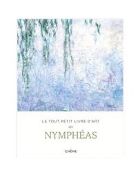 Le tout petit livre d'art des Nymphéas