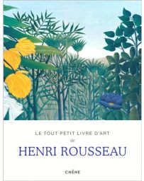 Le tout petit livre d'art de Henry Rousseau