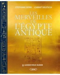 Les merveilles de l'Egypte antique