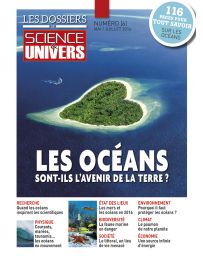 Les Dossiers de Science et Univers n°6 - Les océans sont-ils l'avenir de la terre ?