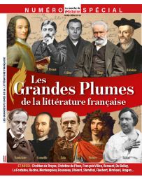 Les Grandes Plumes de la littérature française - La Marche de l'Histoire Hors-série n°40