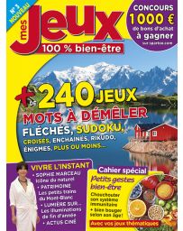Mes JEUX 100 % bien-être 03 : Mots à démêler, Fléchés, Sudoku, Croisés, enchainés, Rikudo, énigmes...