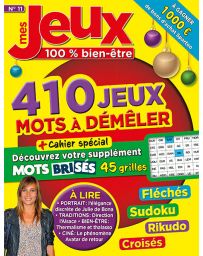 Mes Jeux 100 % Bien-Être 11 - 410 jeux - Mots fléchés, Sudoku, Rikudo, croisés, enchainés....