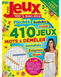 Mes Jeux 100 % Bien-Être 9 - 410 jeux - Mots fléchés, Sudoku, Rikudo, croisés, enchainés....