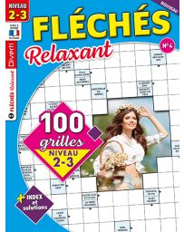 Magazine Fléchés Relaxant 04 - 100 grilles Niveau 2-3