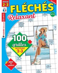 Magazine Fléchés Relaxant 05 - 100 grilles Niveau 2-3