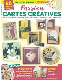 Passion Cartes Créatives 81 - Instants précieux, Vive le printemps, Techniques créatives