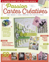 Passion Cartes créatives 45 - Pliages, embossages, superpositions, sketch…