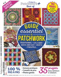Pratique du Patchwork+ 08 - Guide essentiel du Patchwork numéro spécial Best-Of