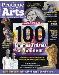 100 femmes artistes à l'honneur - Pratique des Arts Hors-série 63