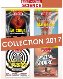 Collection 2017 complète – Destination Science : 4 numéros collectors